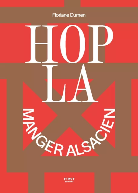 Hopla, manger alsacien - Floriane Dumen - edi8