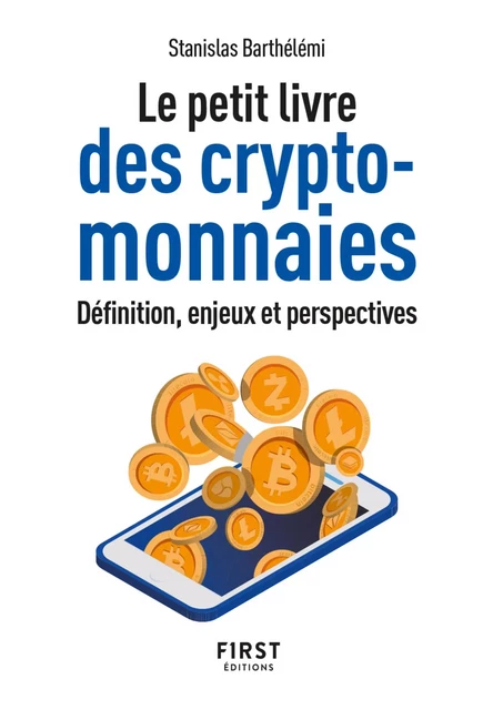 Le Petit livre des cryptomonnaies - Stanislas Barthélémi - edi8