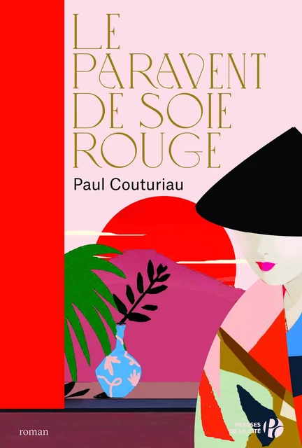 Le paravent de soie rouge - Nouvelle édition - Paul Couturiau - Place des éditeurs