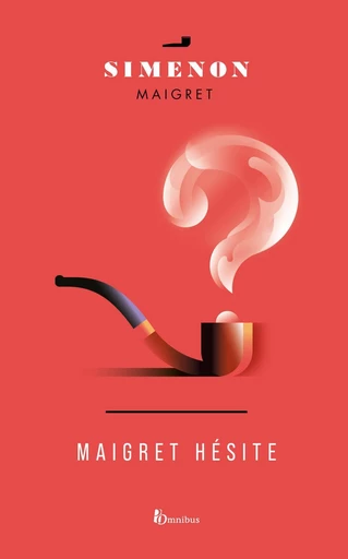 Maigret hésite - Georges Simenon - Place des éditeurs