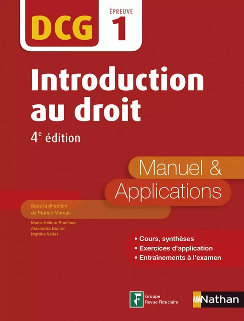 Introduction au Droit - DCG 1 - Manuel et applications - Patrick Mercati, Marie-Hélène Bonifassi, Alexandra Bucher, Martine Varlet - Nathan