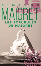 Les scrupules de Maigret