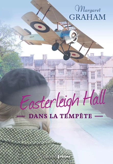 Easterleigh Hall dans la tempête - Margaret Graham - Editions Prisma