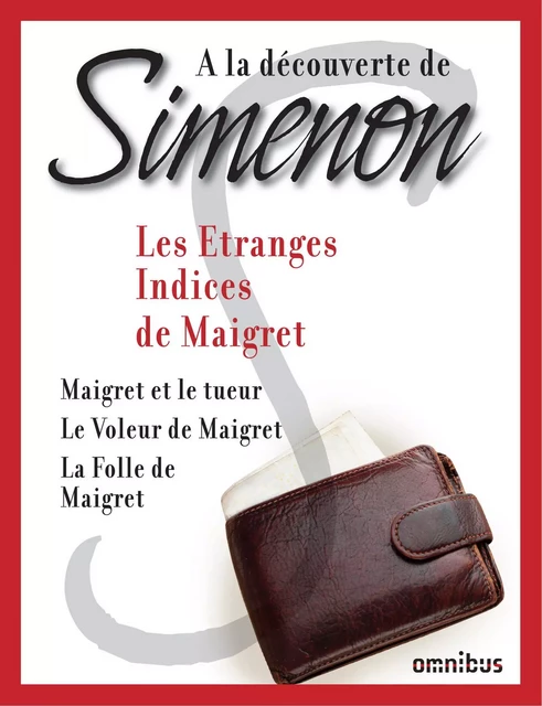 A la découverte de Simenon 9 - Georges Simenon - Place des éditeurs