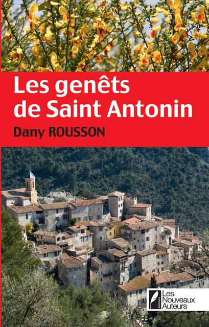 Les genêts de Saint-Antonin - Dany Rousson - Editions Prisma