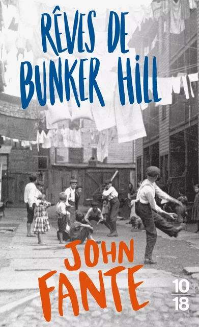 Rêves de Bunker Hill - John Fante - Univers Poche