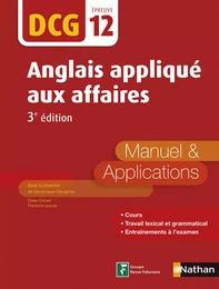 Anglais appliqué aux affaires - DCG 12 - Manuel et application