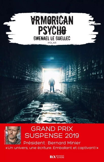 Armorican Psycho - Gagnant Prix du suspense Psychologique 2019 - Gwenael Le Guellec - Editions Prisma