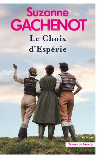 Le Choix d'Esperie - Suzanne Gachenot - Place des éditeurs