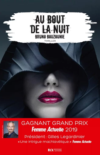 Au bout de la nuit - Gagnant prix Femme Actuelle 2019 - Bruno Bouzounie - Editions Prisma