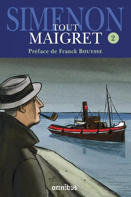 Tout Maigret T. 2 - Georges Simenon - Place des éditeurs