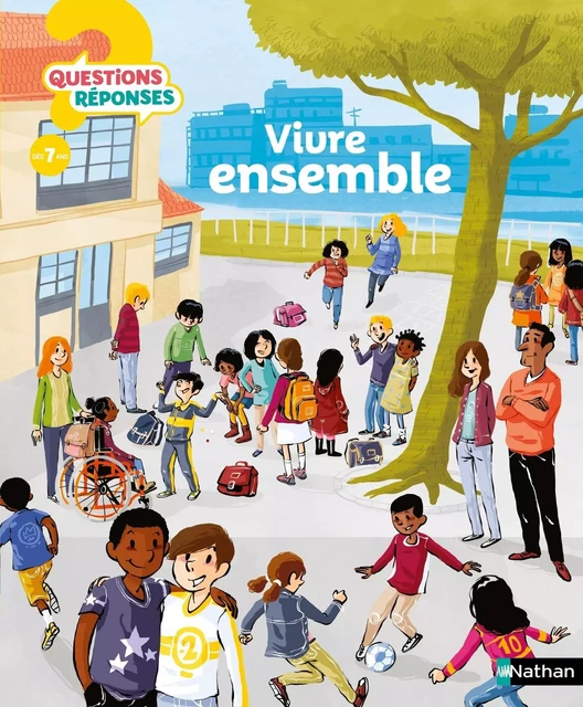 Vivre ensemble - Questions/Réponses - doc dès 7 ans - Sylvie Baussier - Nathan