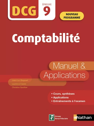 Introduction à la comptabilité - DCG Epreuve 9 - Manuel et applications (Epub 3 RF) - 2019 - Laurence Cassio, Jean-Luc Siegwart - Nathan