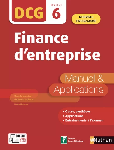 Finance d'entreprise - DCG 6 - Manuel et applications - EPUB - Pascal Faucher, Jean-Luc Bazet - Nathan