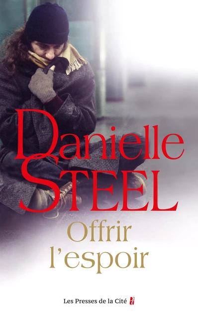 Offrir l'espoir - Danielle Steel - Place des éditeurs