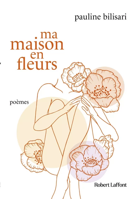 Ma Maison en fleurs - Pauline Bilisari - Groupe Robert Laffont