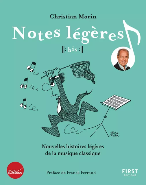 Notes légères tome 2 - Les plus belles histoires de la musique classique illustrées - Christian Morin - edi8