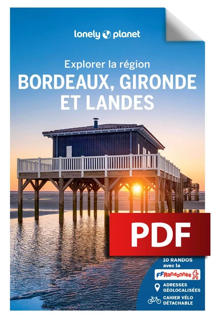 Bordeaux Gironde et Landes - Explorer la région - 5 -  LONELY PLANET FR - edi8