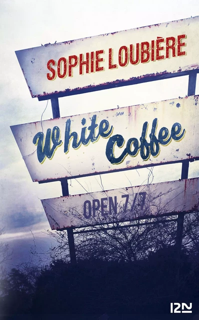 White Coffee - Sophie Loubière - Univers Poche