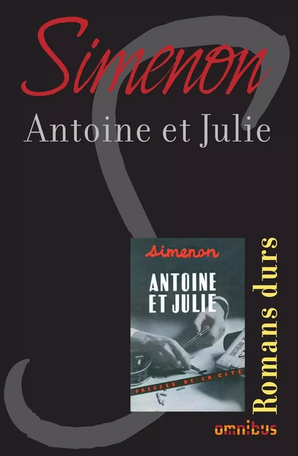 Antoine et Julie - Georges Simenon - Place des éditeurs