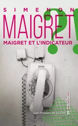 Maigret et l'indicateur