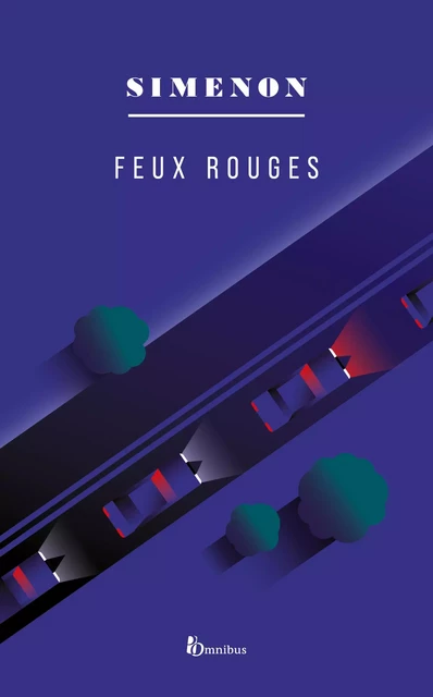 Feux rouges - Georges Simenon - Place des éditeurs