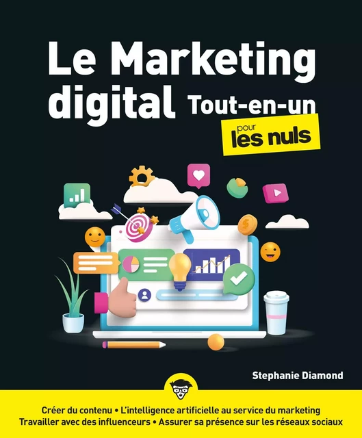 Le Marketing digital Tout-en-un pour les Nuls - Stephanie Diamond - edi8