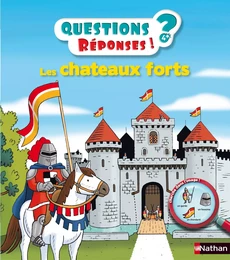 Les châteaux forts - Questions/Réponses - doc dès 5 ans