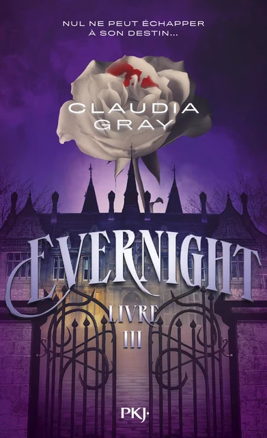 Evernight - tome 03 - Claudia Gray - Univers Poche