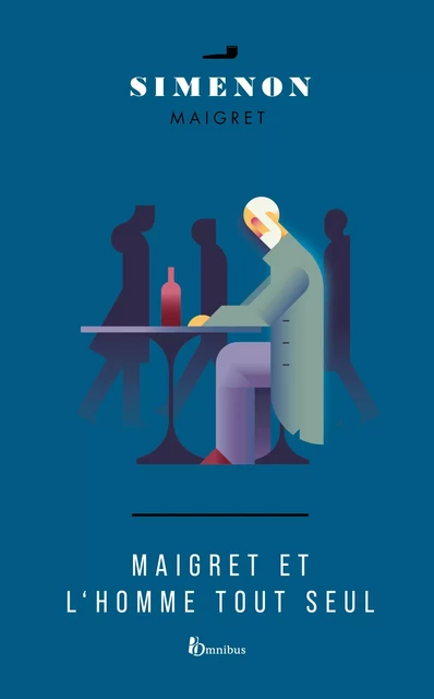 Maigret et l'homme tout seul - Georges Simenon - Place des éditeurs