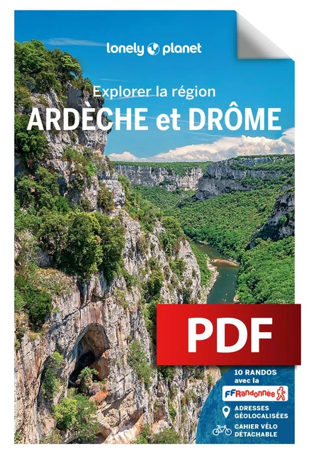 Ardèche et Drôme - Explorer la région - 3 -  LONELY PLANET FR - edi8