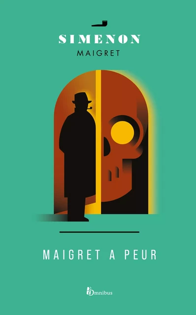 Maigret a peur - Georges Simenon - Place des éditeurs