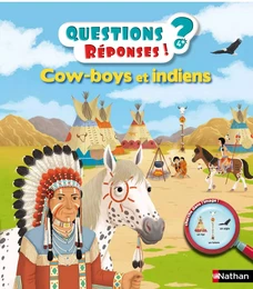 Cow-boys et Indiens - Questions/Réponses - doc dès 5 ans