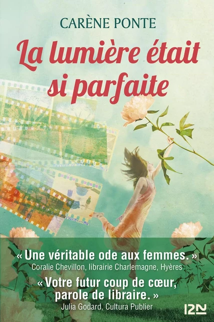 La lumière était si parfaite: Le nouveau roman feel-good à découvrir - Carène Ponte - Univers Poche