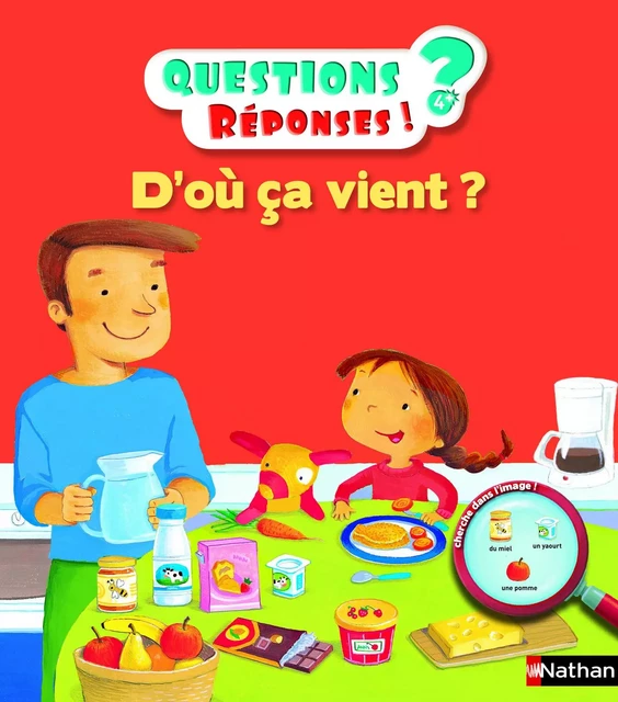 D'où ça vient ? Questions/Réponses - doc dès 5 ans - Isabelle Mignard, Marie Parade - Nathan