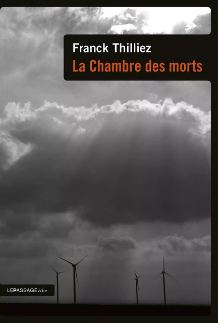 La chambre des morts - Franck Thilliez - Le passage