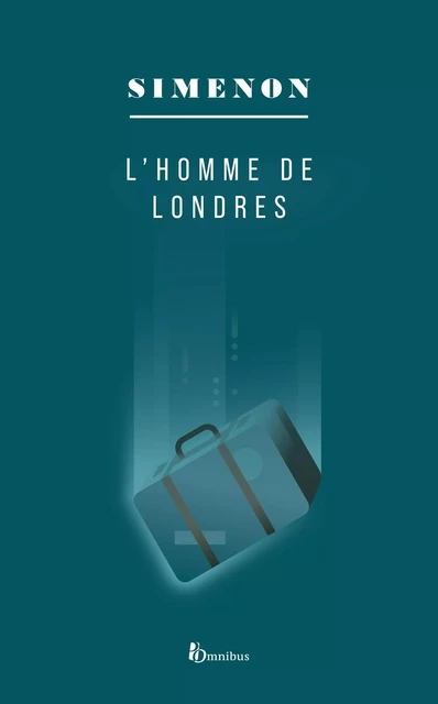 L'homme de Londres - Georges Simenon - Place des éditeurs