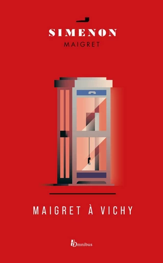 Maigret à Vichy - Georges Simenon - Place des éditeurs