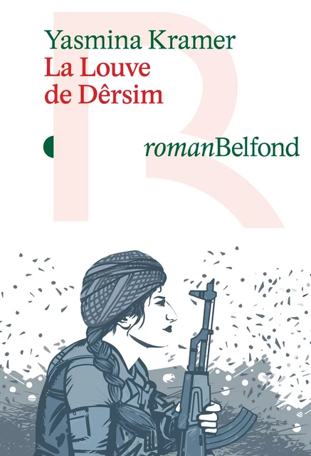 La Louve de Dersim - Yasmina Kramer - Place des éditeurs