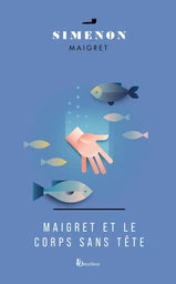 Maigret et le corps sans tête