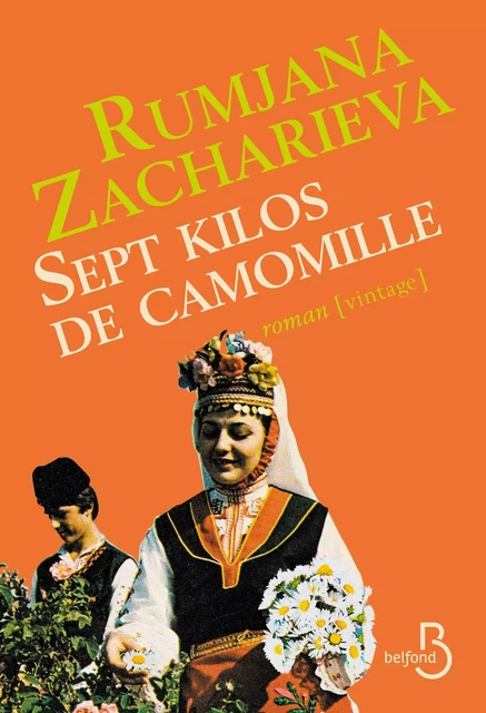 Sept kilos de camomille - Rumjana Zacharieva - Place des éditeurs