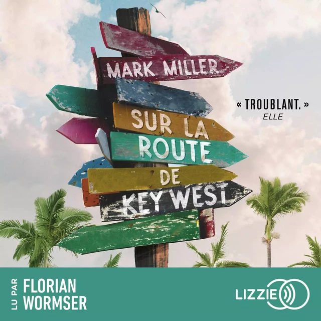 Sur la route de Key West - Mark Miller - Univers Poche