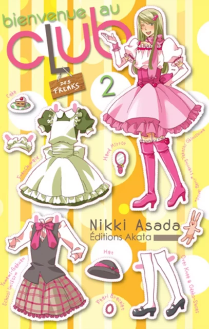 Bienvenue au club - Tome 2 - Nikki Asada - Akata