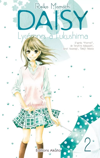 Daisy, lycéennes à Fukushima - tome 2 - Reiko Momochi - Akata