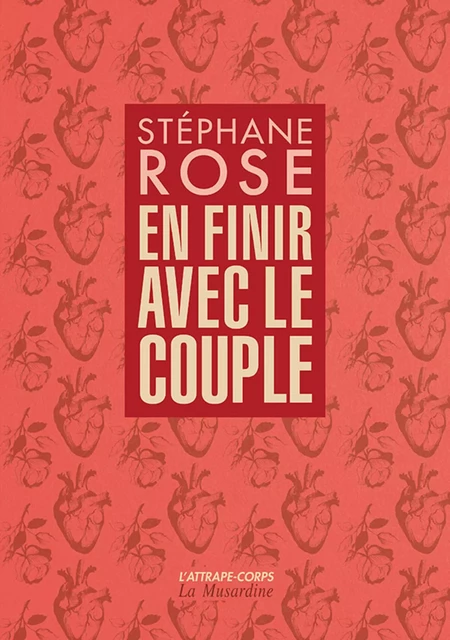 En finir avec le couple - Stéphane Rose - Groupe CB