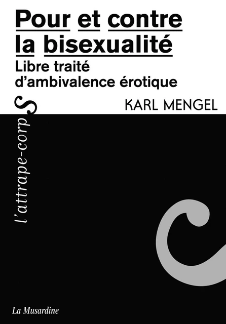 Pour et contre la bisexualité - Karl Mengel - Groupe CB