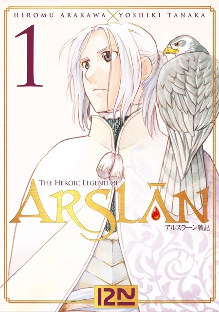 The Heroic Legend of Arslân - tome 01 - Hiromu Arakawa, Yoshiki Tanaka - Univers Poche