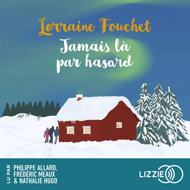 Jamais là par hasard - Lorraine Fouchet - Univers Poche