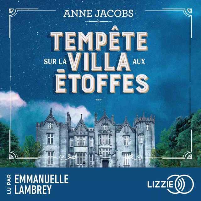 La Villa Aux Etoffes - Tome 5 : Tempête sur la villa aux étoffes - Anne Jacobs - Univers Poche