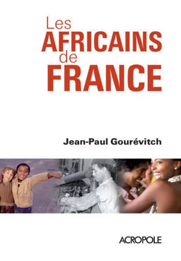 Les Africains de France - Jean-Paul Gourévitch - edi8